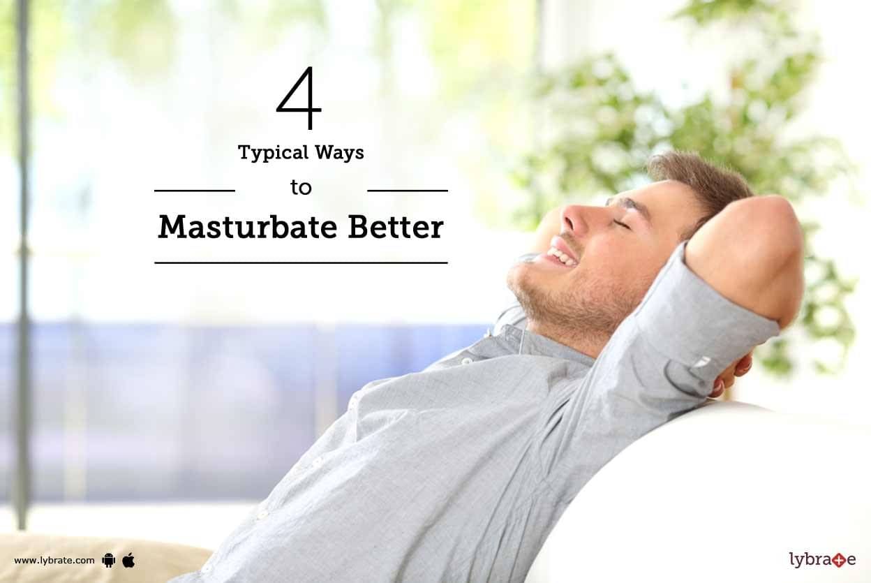 A good way to masturbate