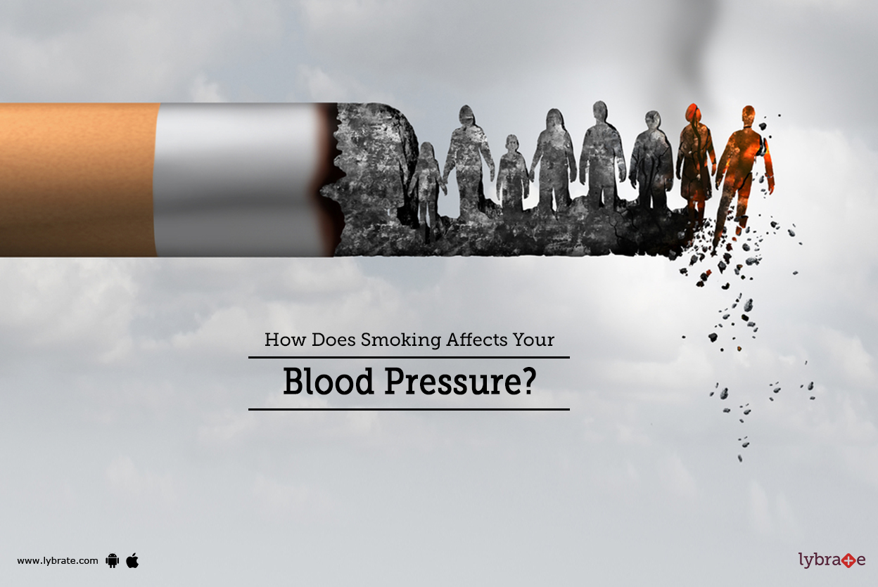 How Does Smoking Affects Your Blood Pressure? By Dr. Garima Lybrate