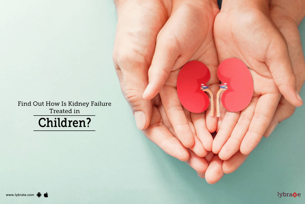 find-out-how-is-kidney-failure-treated-in-children-by-dr-garima