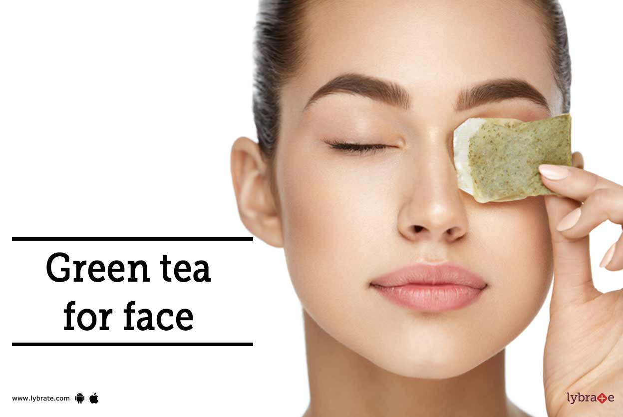 Green Tea for Face Glow Know its Works!