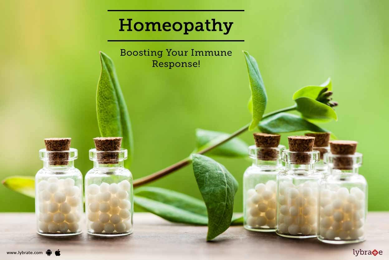 Homeopathy: Boosting Your Immune Response! - By Dr. S Faujdar 