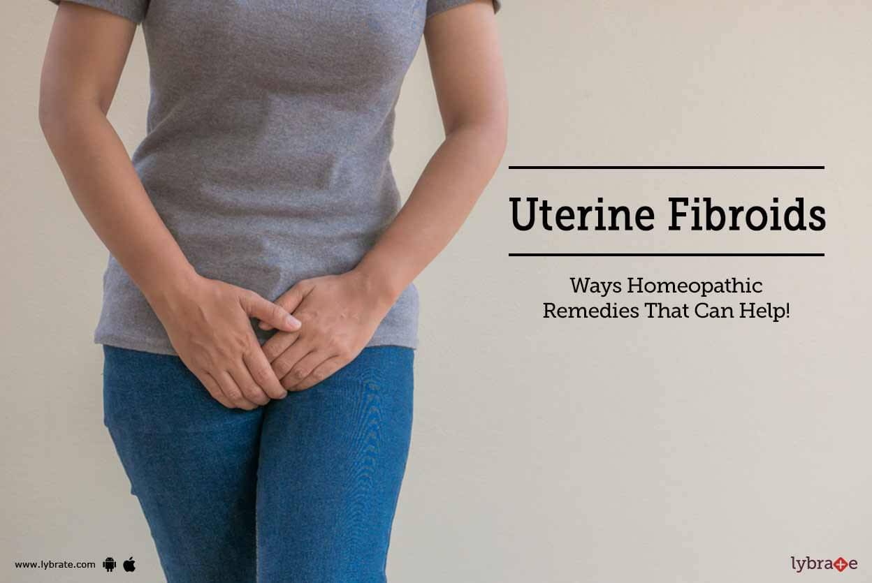 Uterine Fibroids - Ways Homeopathic Remedies That Can Help! - By Dr ...