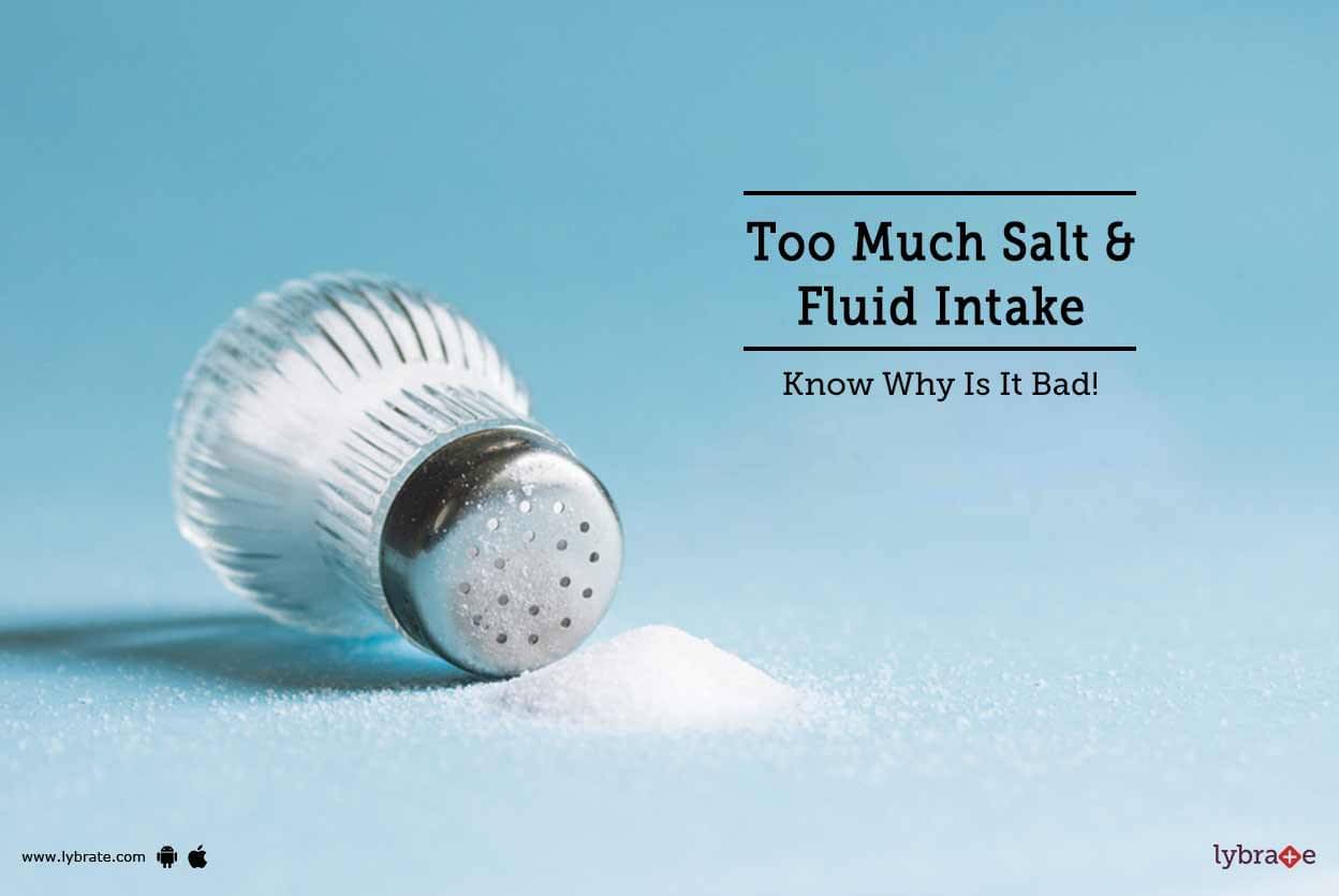 too-much-salt-fluid-intake-know-why-is-it-bad-by-dt-anamika