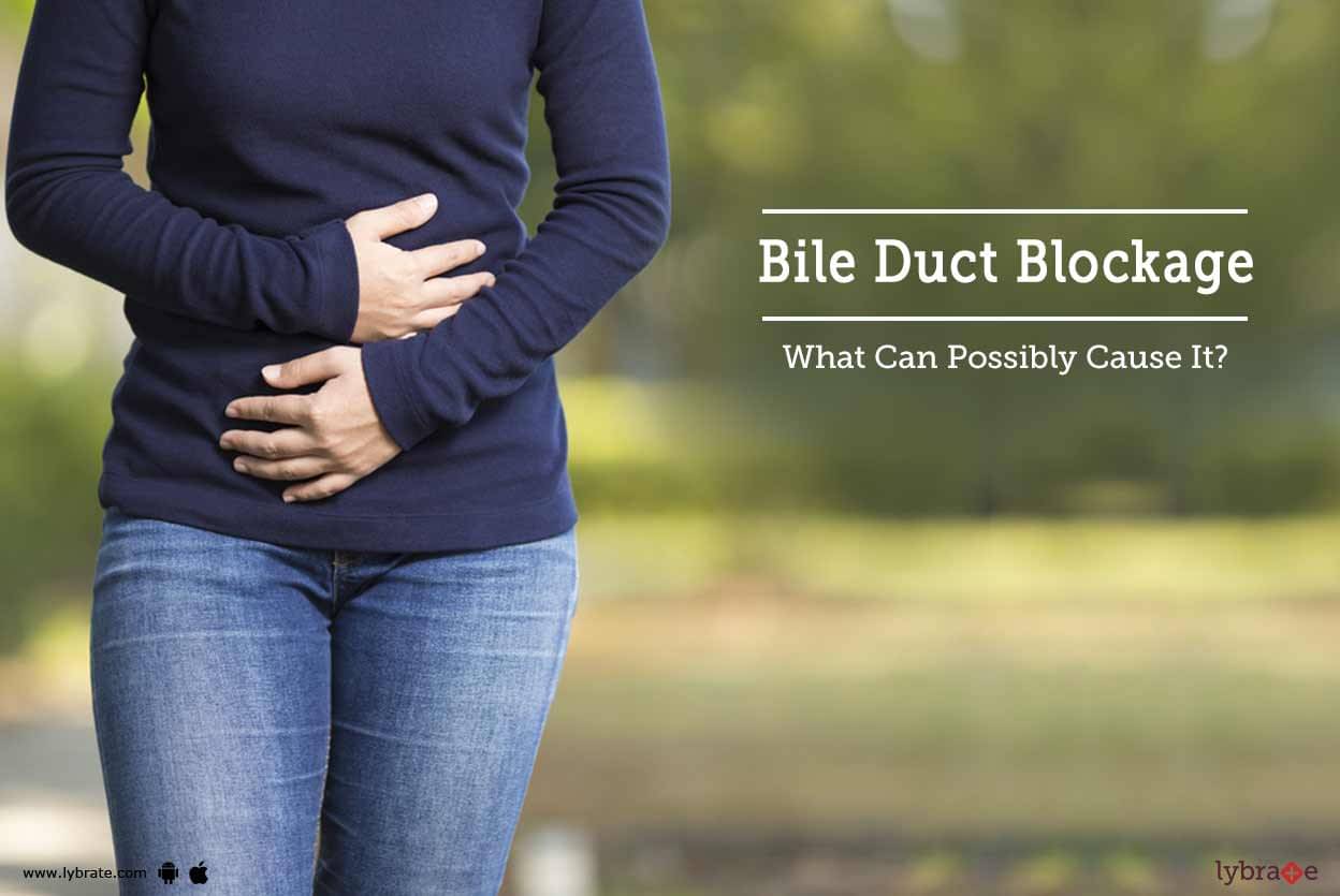 Bile Duct Blockage What Can Possibly Cause It By Dr Himanshu Yadav Lybrate