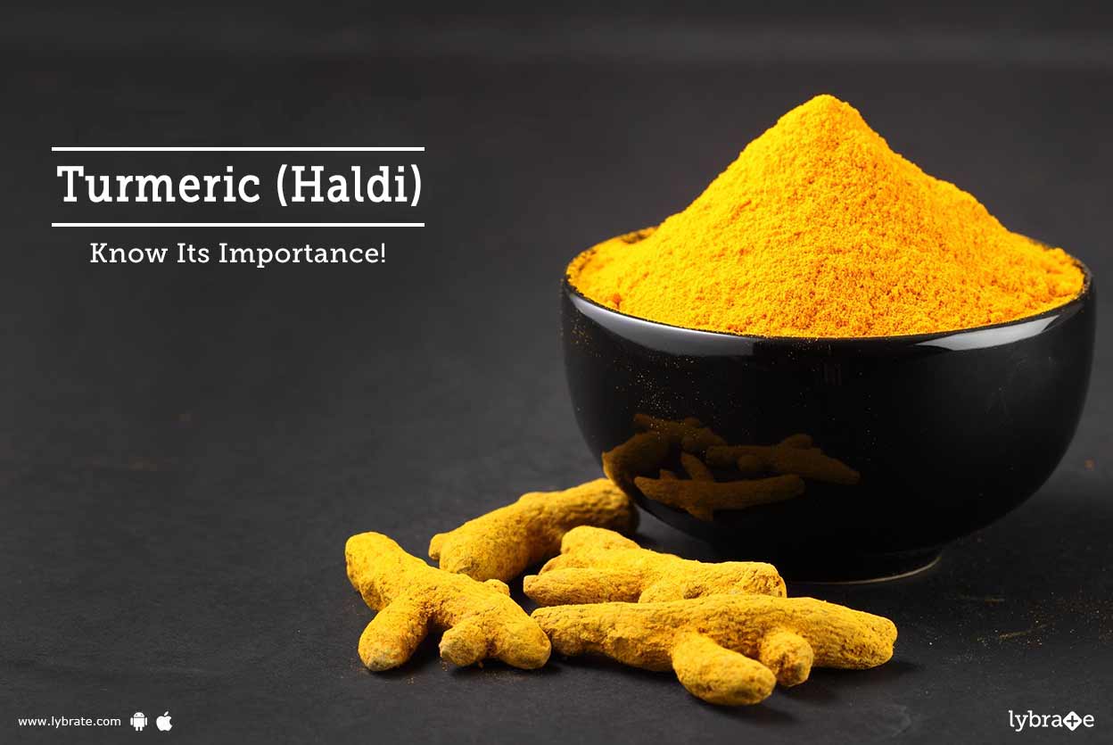Turmeric (Haldi) Know Its Importance! By Dr. Satish Sawale Lybrate