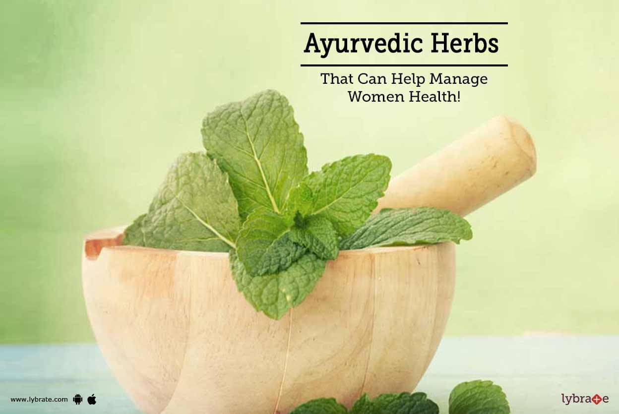 Ayurvedic Herbs That Can Help Manage Women Health! By Dr. Jiva