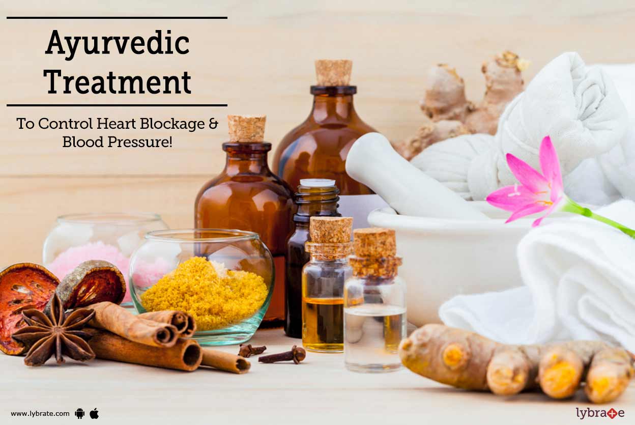 Ayurvedic Treatment To Control Heart Blockage & Blood Pressure! By Dr