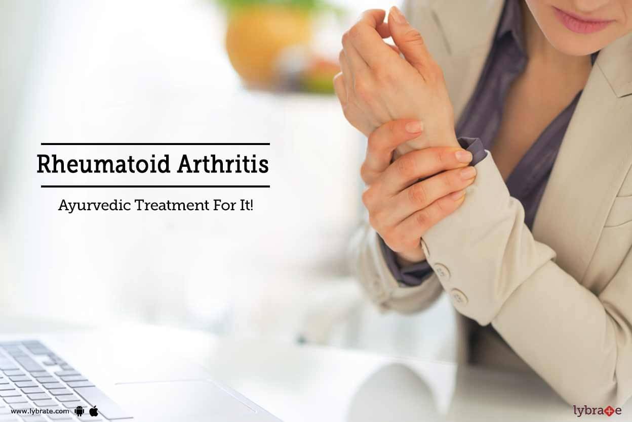 Rheumatoid Arthritis - Ayurvedic Treatment For It! - By Dr. Srinivasa ...