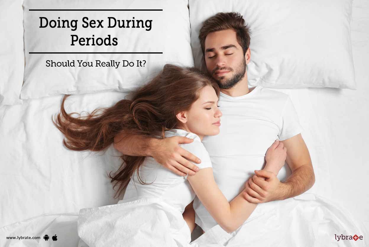 Menses sex on Sex during