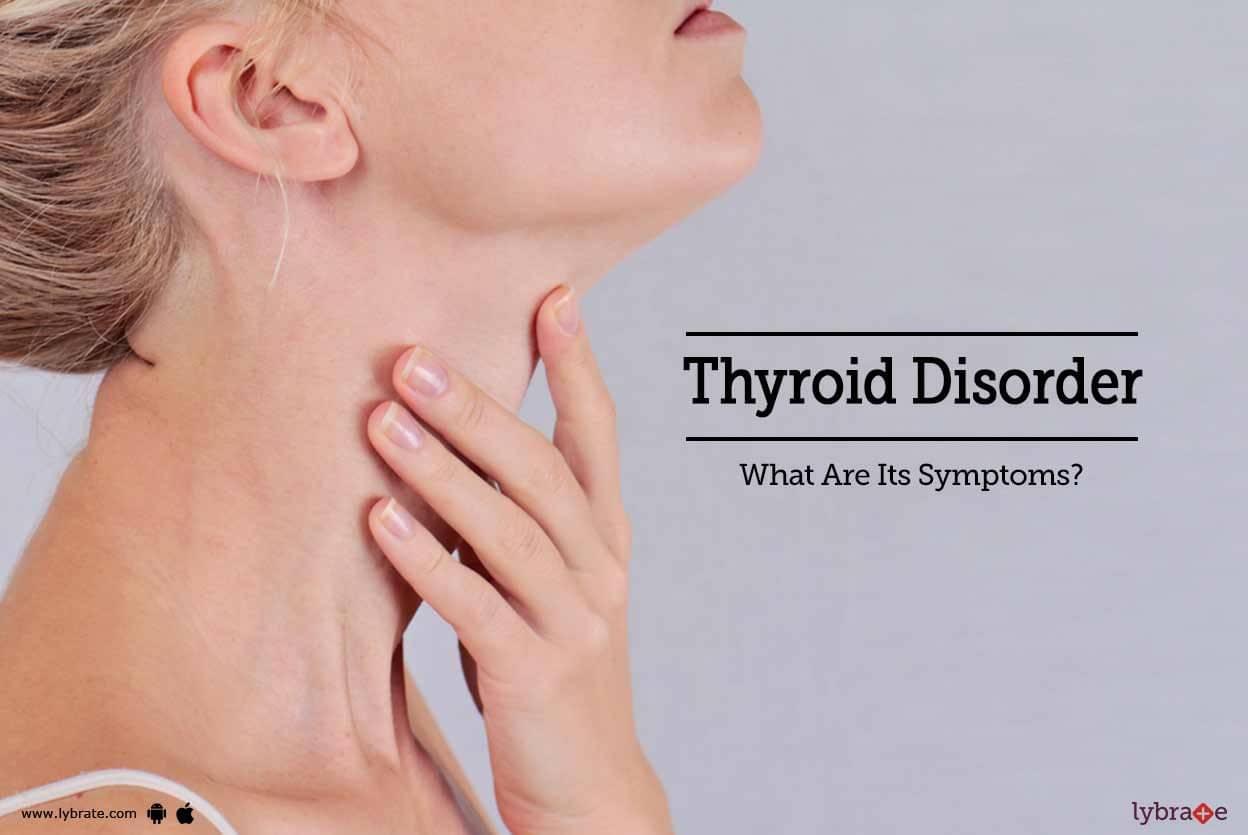 Thyroid Disorder - What Are Its Symptoms? - By Dr. Ravindra Chhajed 