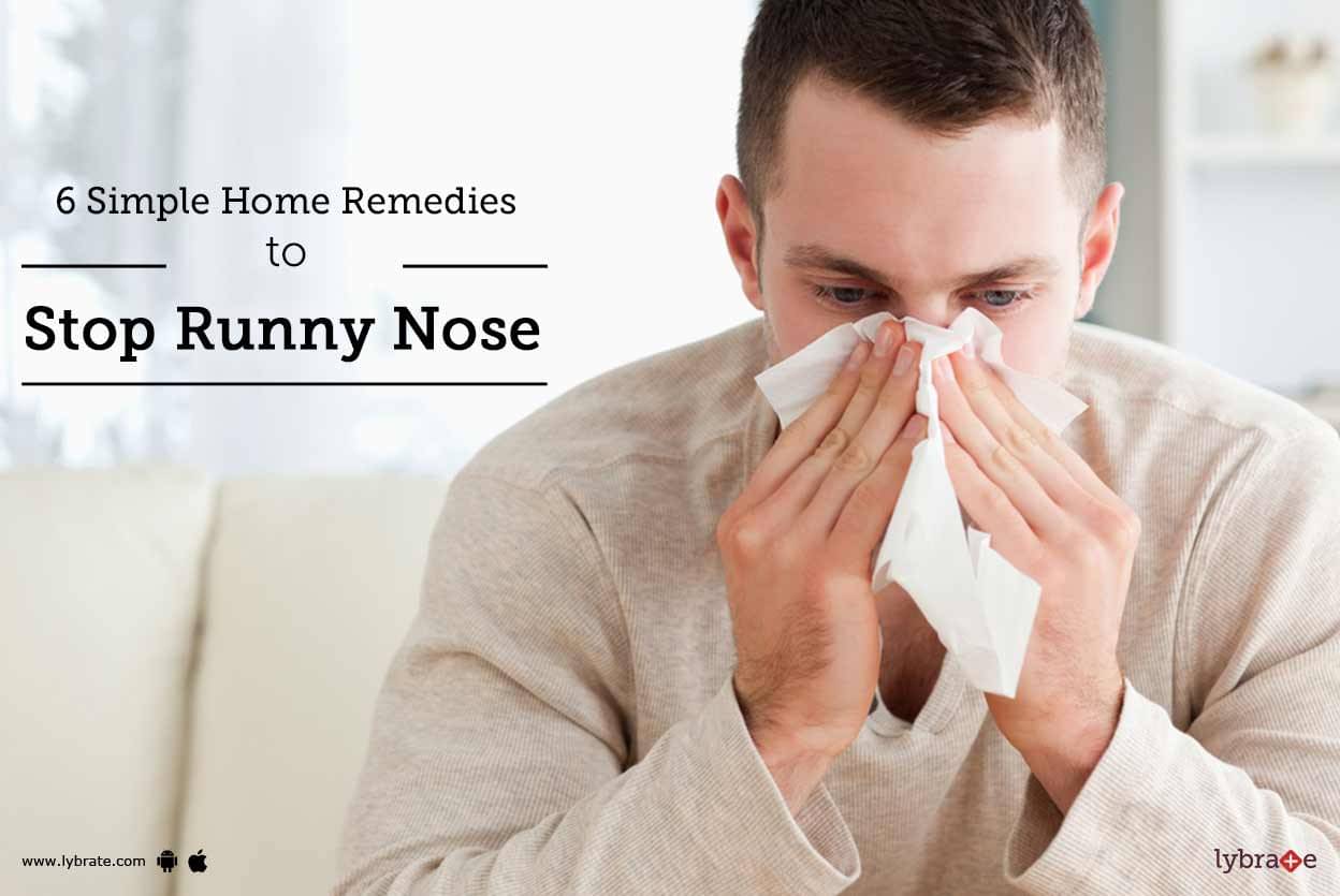 6 Simple Home Remedies To Stop Runny Nose By Dr Vd Hemal Dodia Lybrate   6f7f9b 