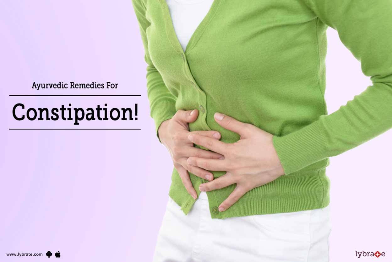 ayurvedic-remedies-for-constipation-by-dr-vikas-gupta-lybrate