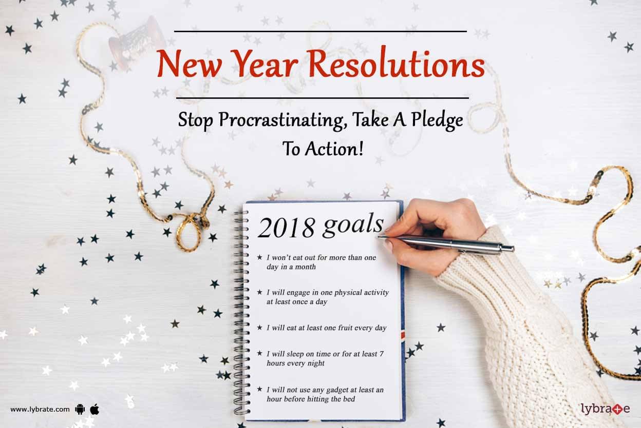 New Year Resolutions - Stop Procrastinating, Take A Pledge To Action ...