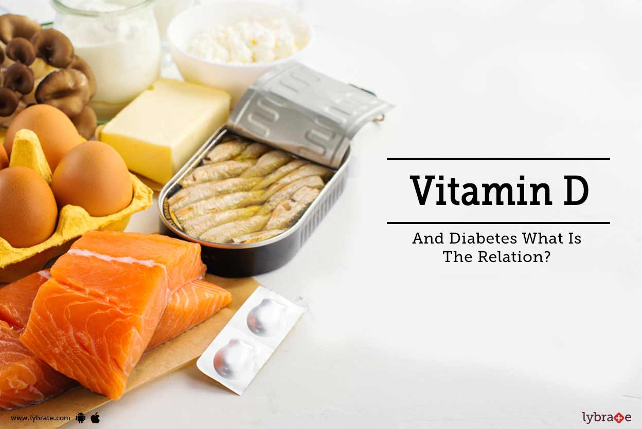 Vitamin D And Diabetes What Is The Relation? By Dr. Ravindra