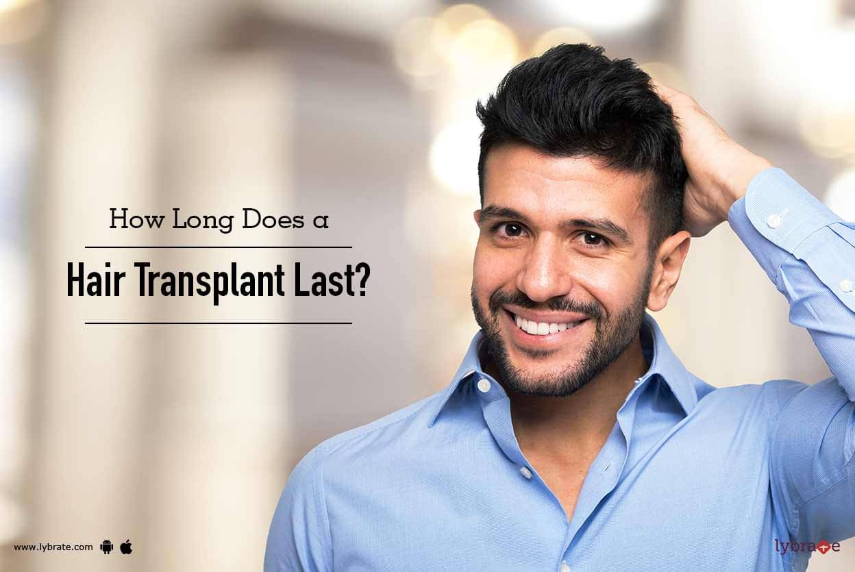 How Long Does a Hair Transplant Last? - By Dr. Nubello ...