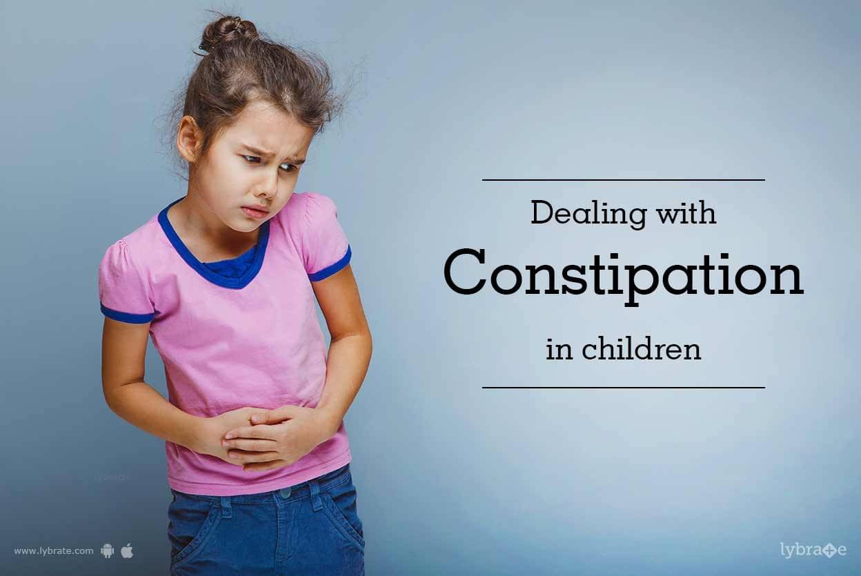 Dealing With Constipation in Children By Dr. Kalpesh