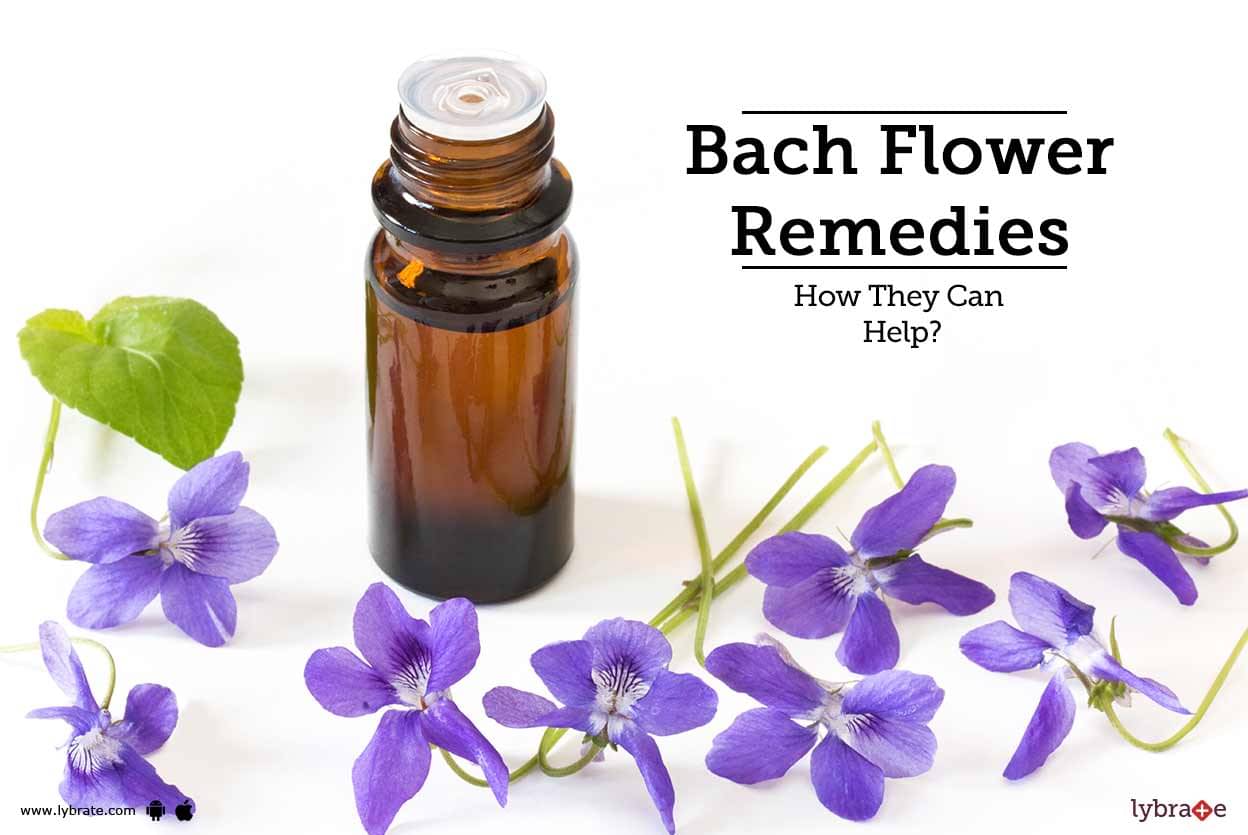 Bach Flower Remedies How They Can Help By Dr Madhuri Bhatt Lybrate