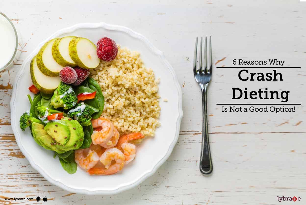 6-reasons-why-crash-dieting-is-not-a-good-option-by-dt-rashmi