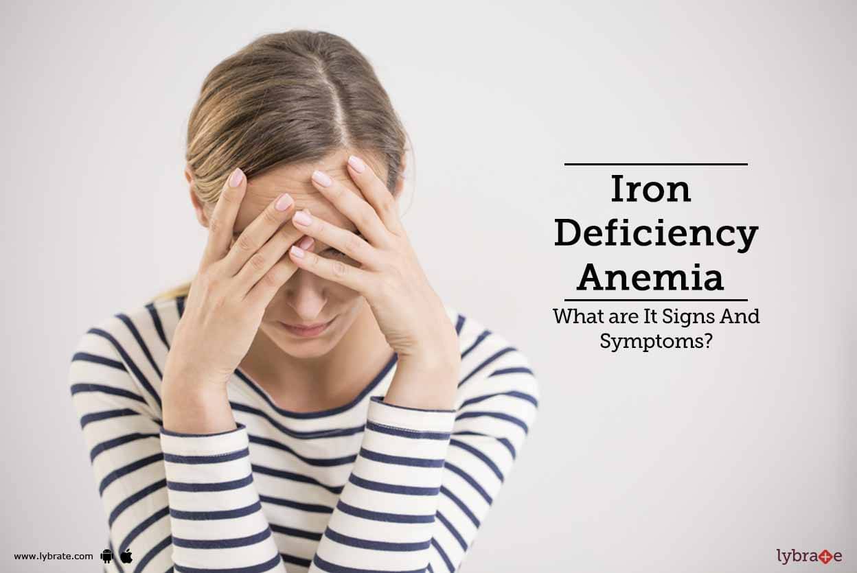 Iron Deficiency Anemia What are It Signs And Symptoms? By Dr