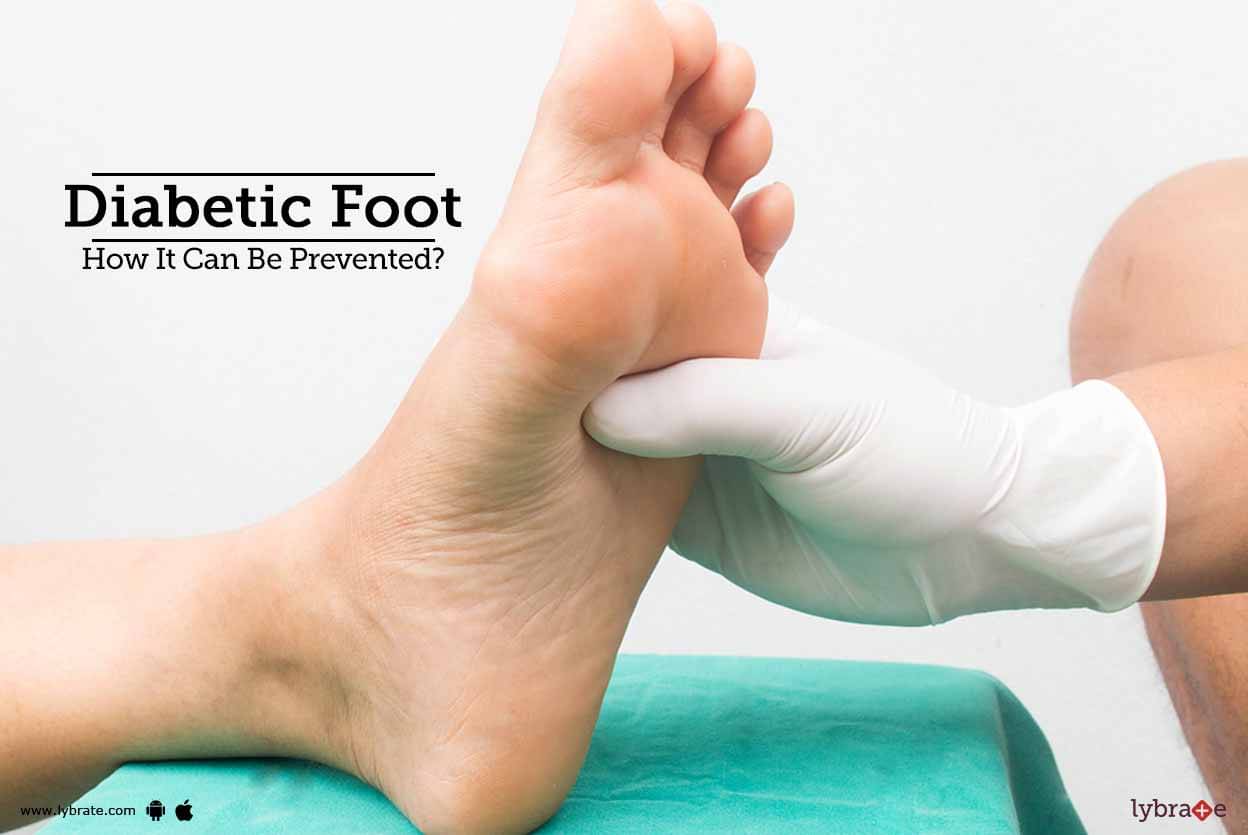 Diabetic Foot - How It Can Be Prevented? - By Dr. Hanish Gupta | Lybrate