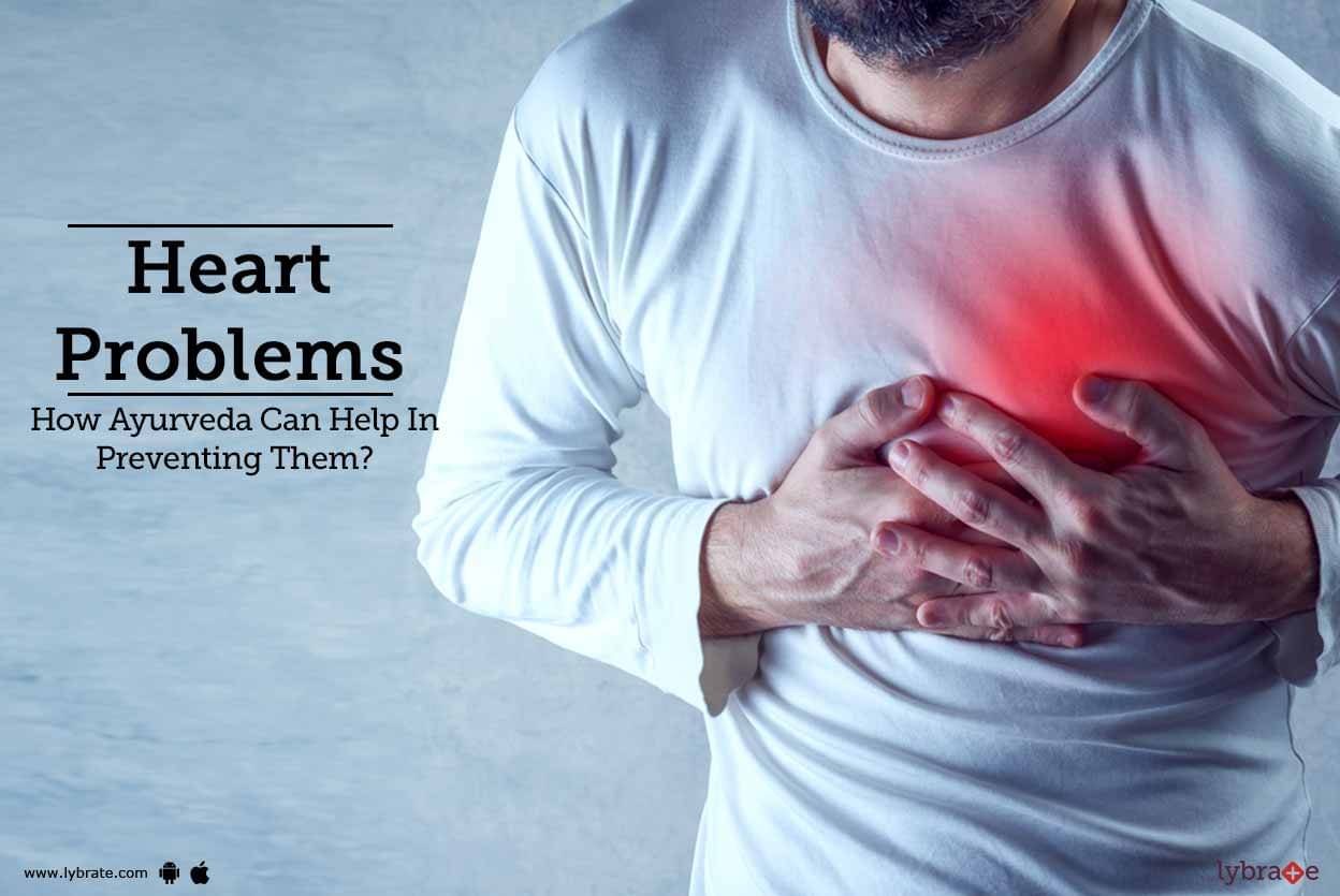 Heart Problems - How Ayurveda Can Help In Preventing Them? - By Dr ...