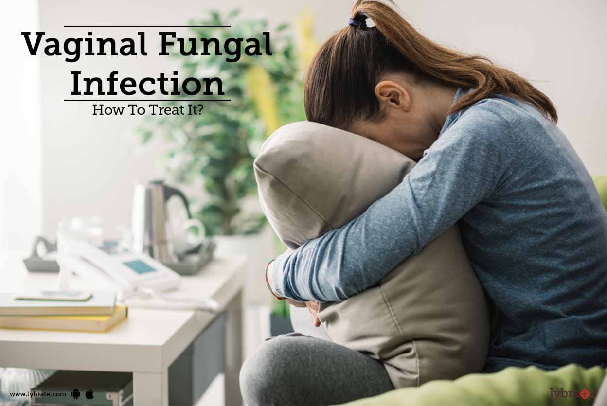 Vaginal Fungal Infection How To Treat It By Dr Ramandeep Kaur Lybrate 9847