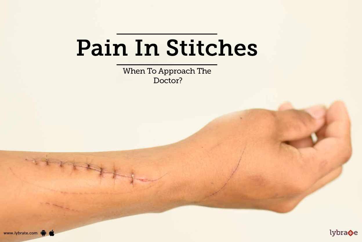 pain-in-stitches-when-to-approach-the-doctor-by-dr-shailender