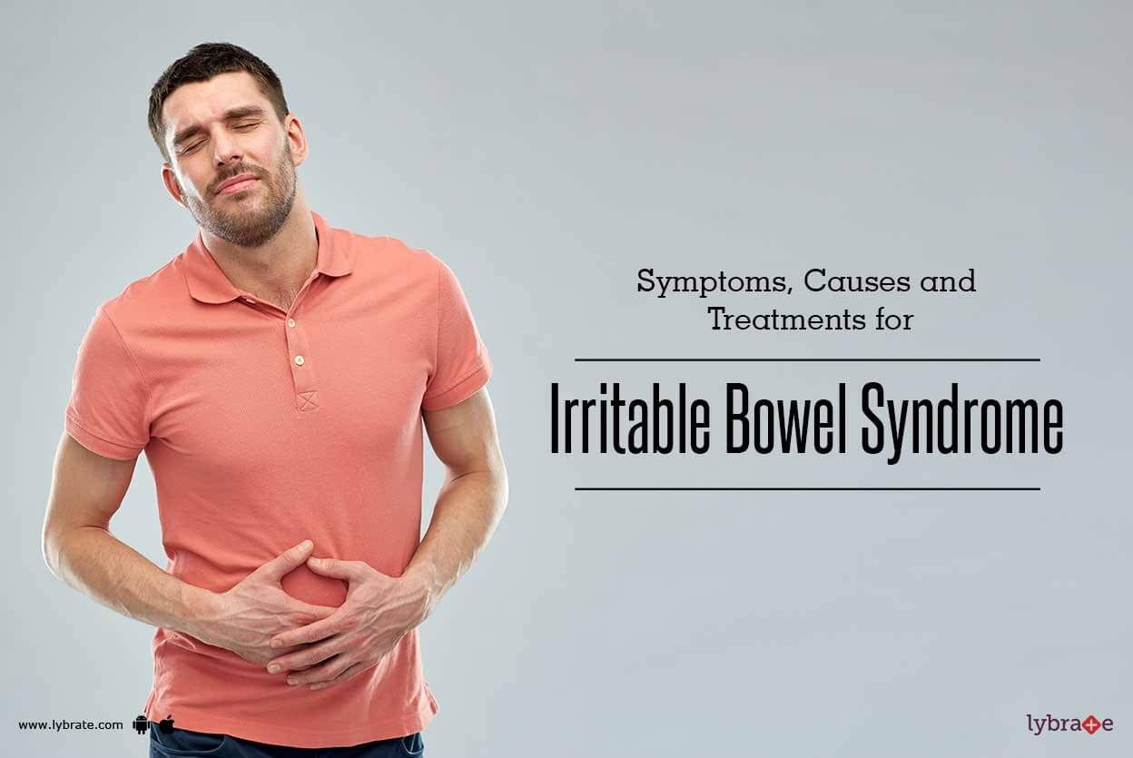 Irritable Bowel Syndrome Causes Symptoms Treatment