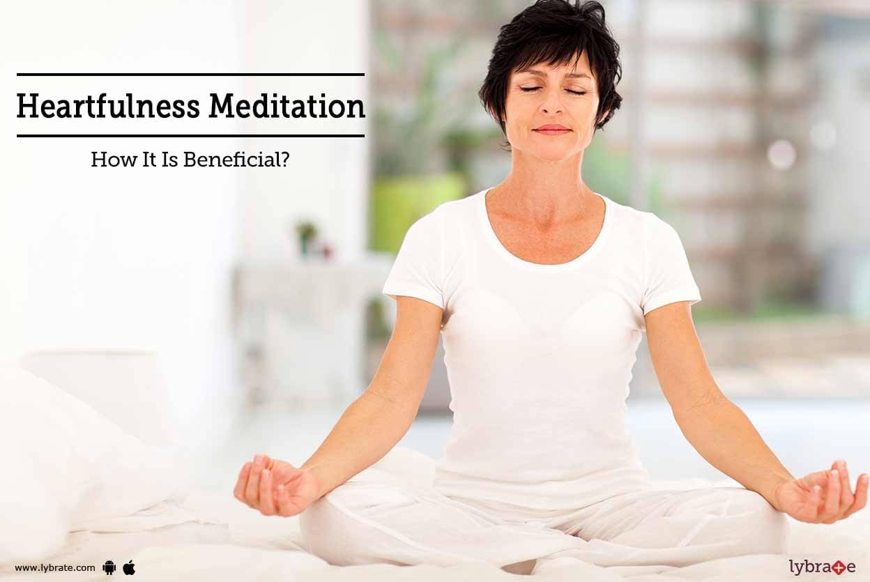 Heartfulness Meditation - How It Is Beneficial? - By Dr. Deepti ...