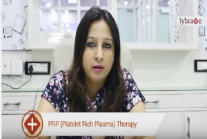 Benefits of PRP (Platelet Rich Plasma) Therapy<br/><br/>Hi, This is Dr. Soniya from looks forever...