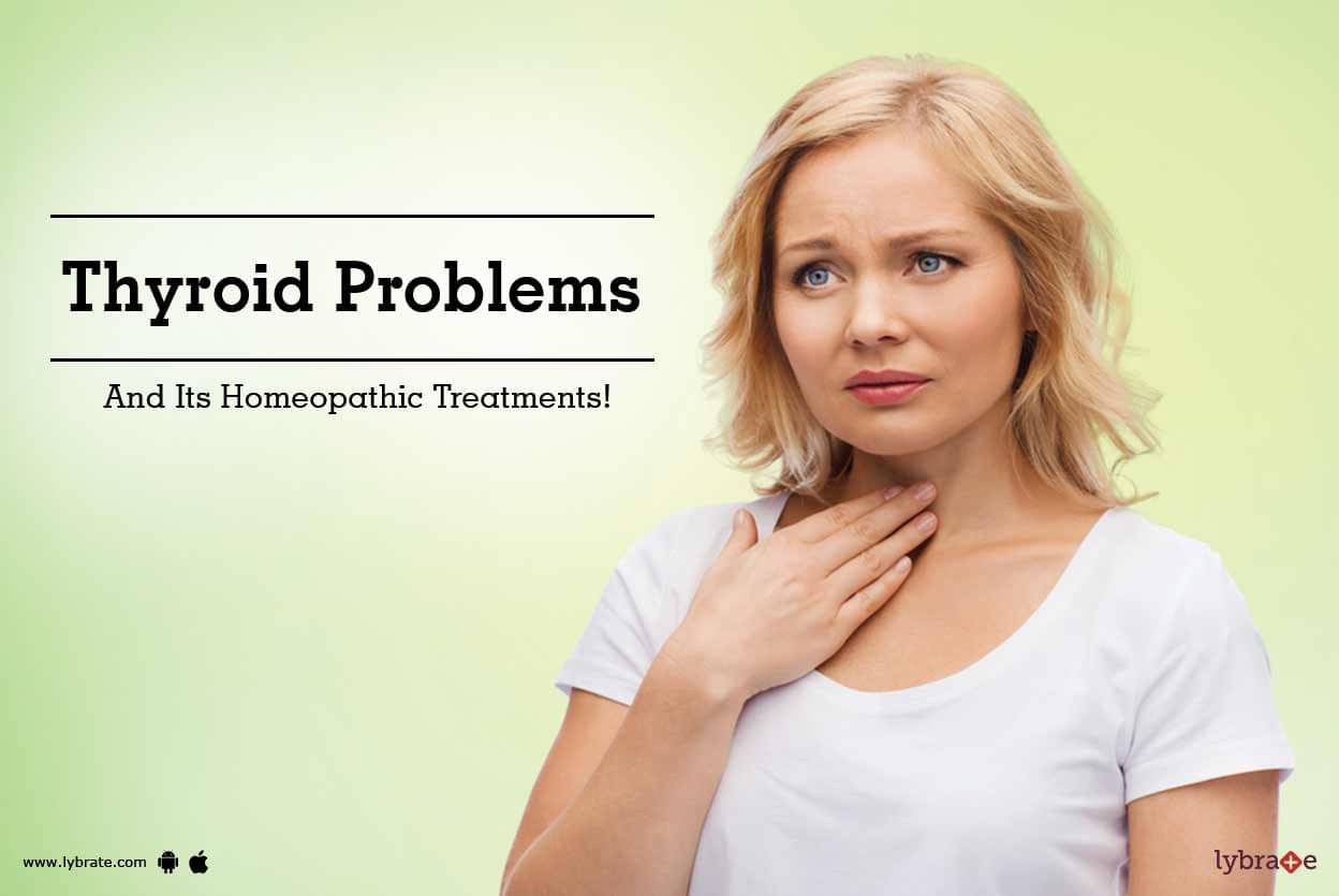 Thyroid Problems And Its Homeopathic Treatments By Dr Shwetambari Chothe Lybrate
