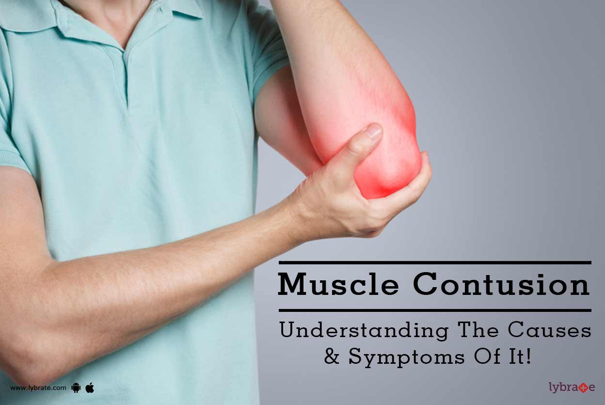 Muscle Contusion Understanding The Causes & Symptoms Of It! By Dr