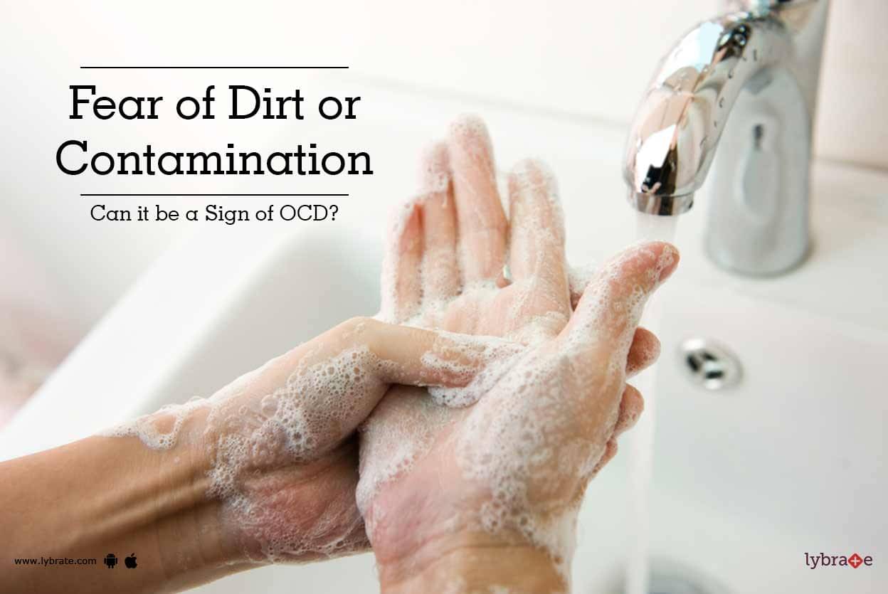 fear-of-dirt-or-contamination-can-it-be-a-sign-of-ocd-by-dr