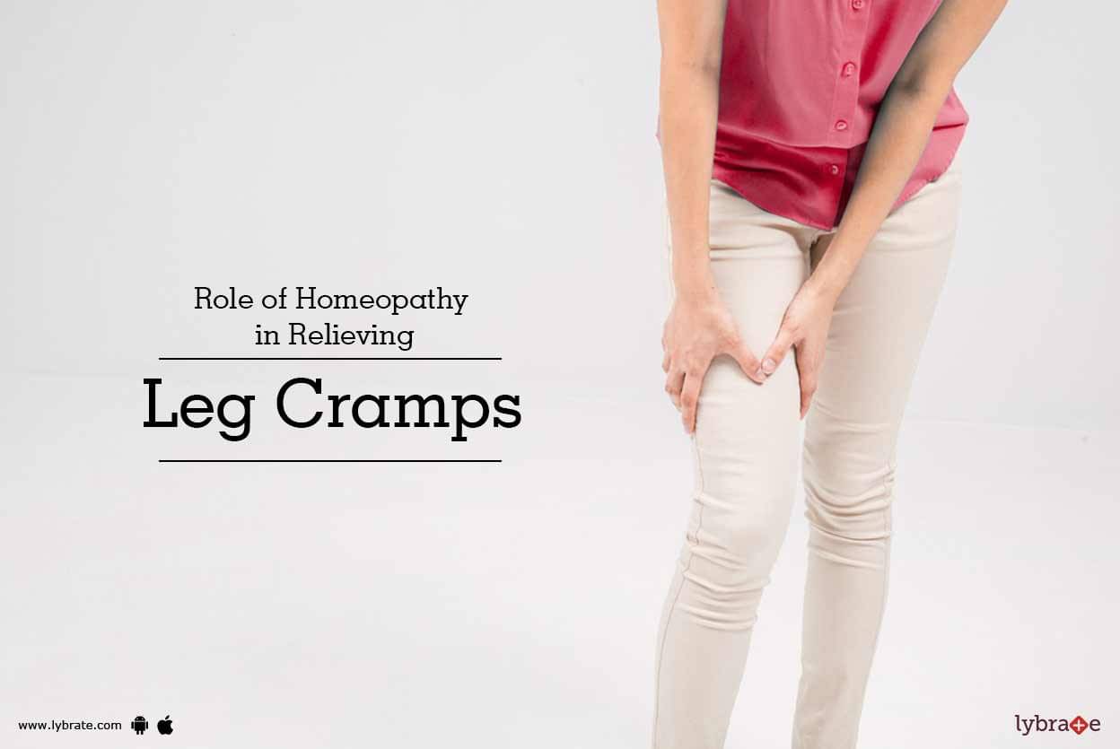 Role of Homeopathy in Relieving Leg Cramps - By Dr. Prashant K Vaidya ...