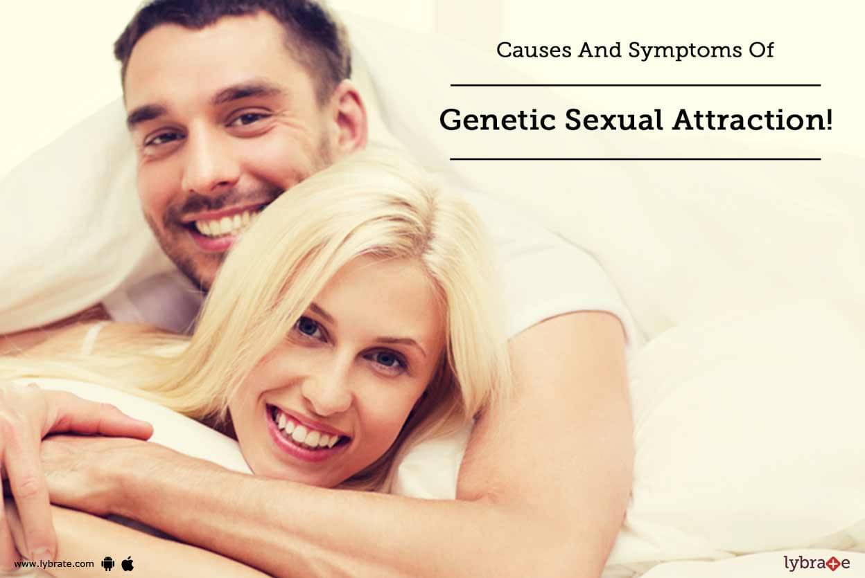 Causes And Symptoms Of Genetic Sexual Attraction By Dr M S Ambekar