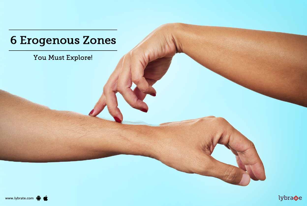 6 Erogenous Zones You Must Explore