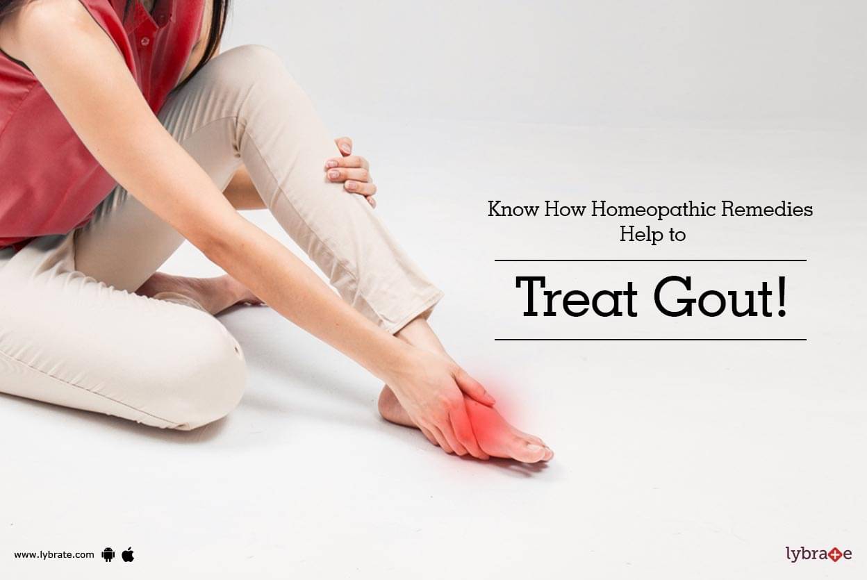 Know How Homeopathic Remedies Help to Treat Gout! - By Dr 