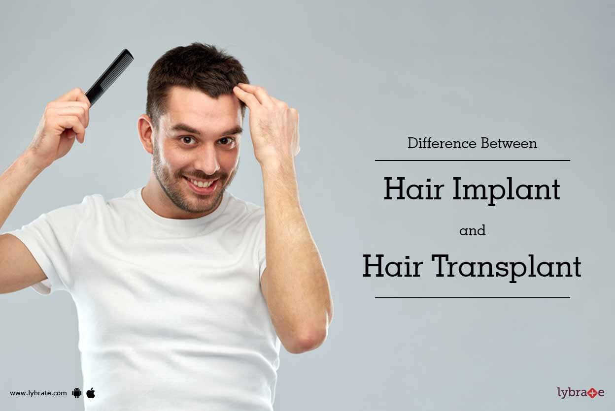 Difference Between Hair Implant And Hair Transplant By Dr