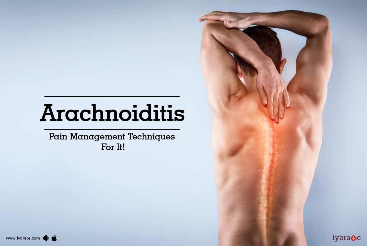 Arachnoiditis - Pain Management Techniques For It! - By Dr. Poonam ...