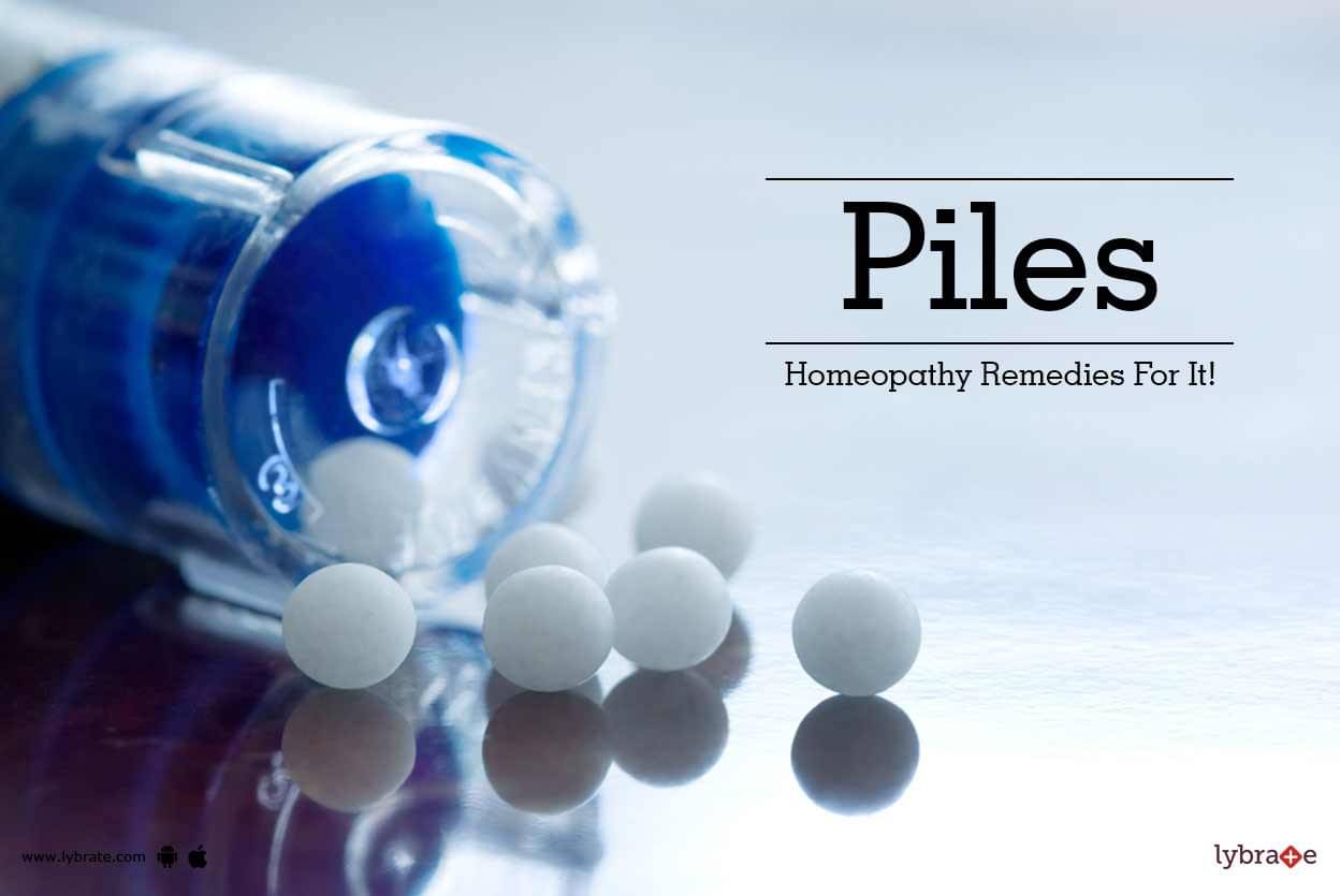 Piles Homeopathy Remedies For It By Dr Chetan Raj Lybrate 