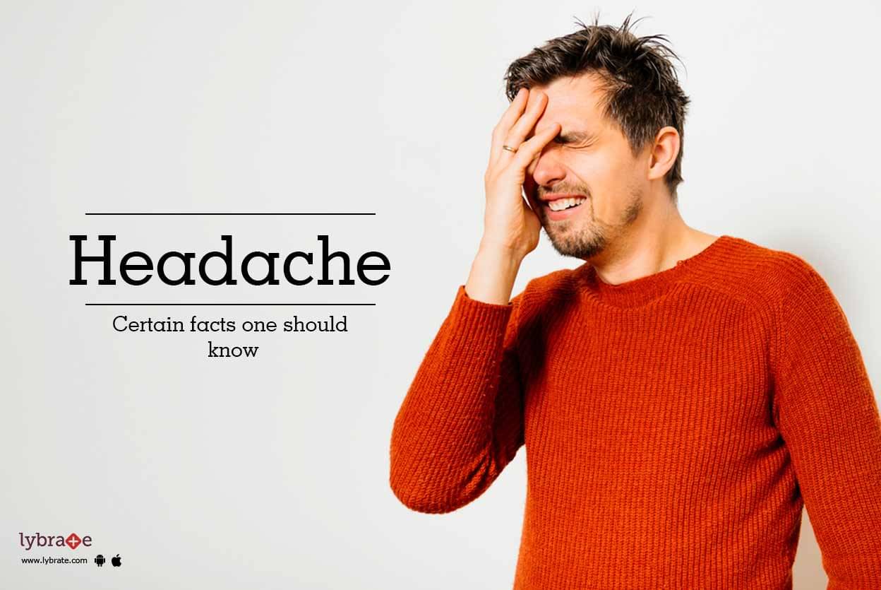 Headache - Certain facts one should know - By Dr. Santosh Kumar Soni ...