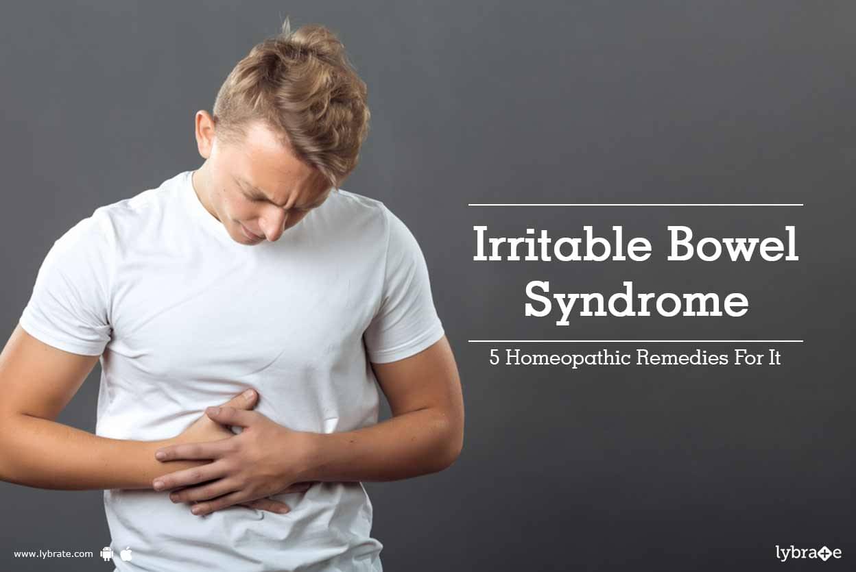 Irritable Bowel Syndrome - 5 Homeopathic Remedies For It - By Dr. Sumit ...