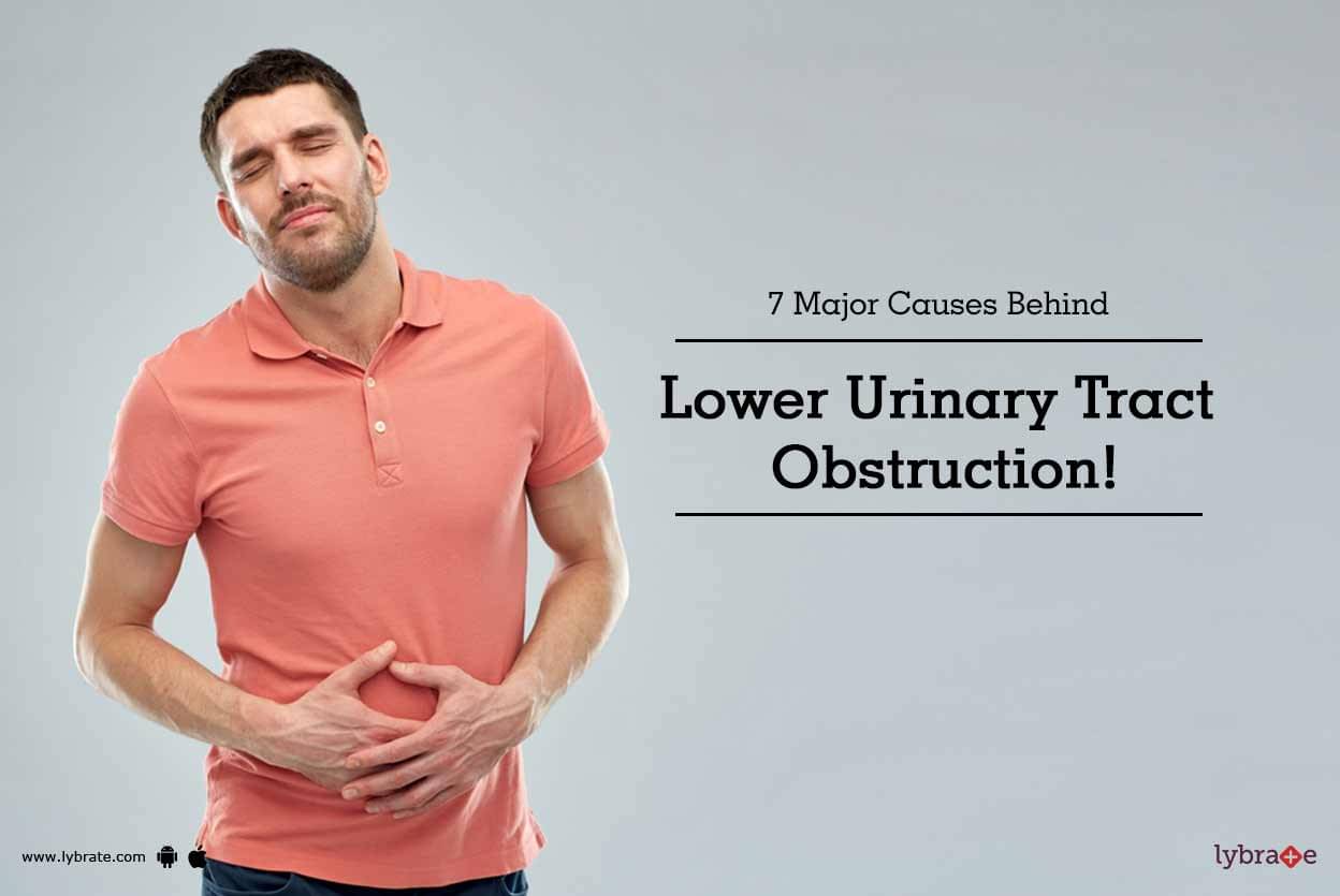 7-major-causes-behind-lower-urinary-tract-obstruction-by-dr-neeraj