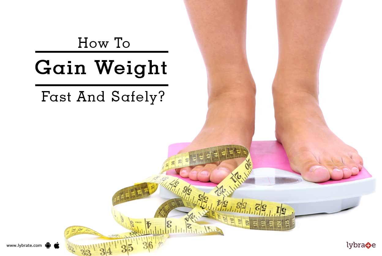 How To Gain Weight Fast And Safely? - By Dr. Anjali Khanna ...