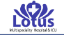 Lotus Multispeciality Hospital & ICU