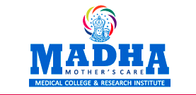 MADHA MEDICAL COLLEGE HOSPITAL