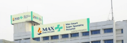 Max Smart Superspeciality Hospital