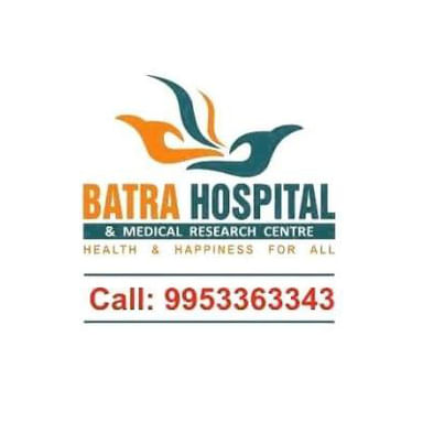 Batra Hospital & Medical Research Center