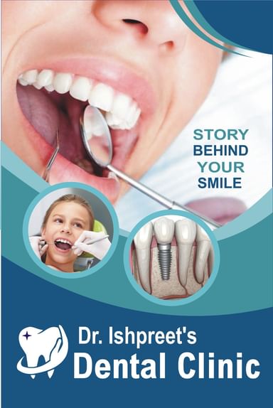 Dr. ISHPREET'S DENTAL CLINIC