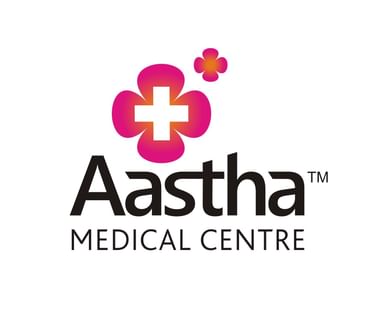 Aastha Medical Centre